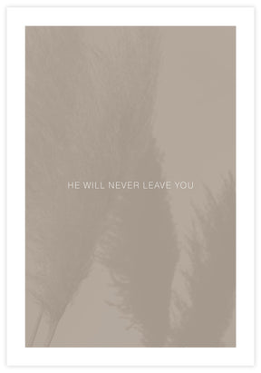 He Will Never Leave You Poster